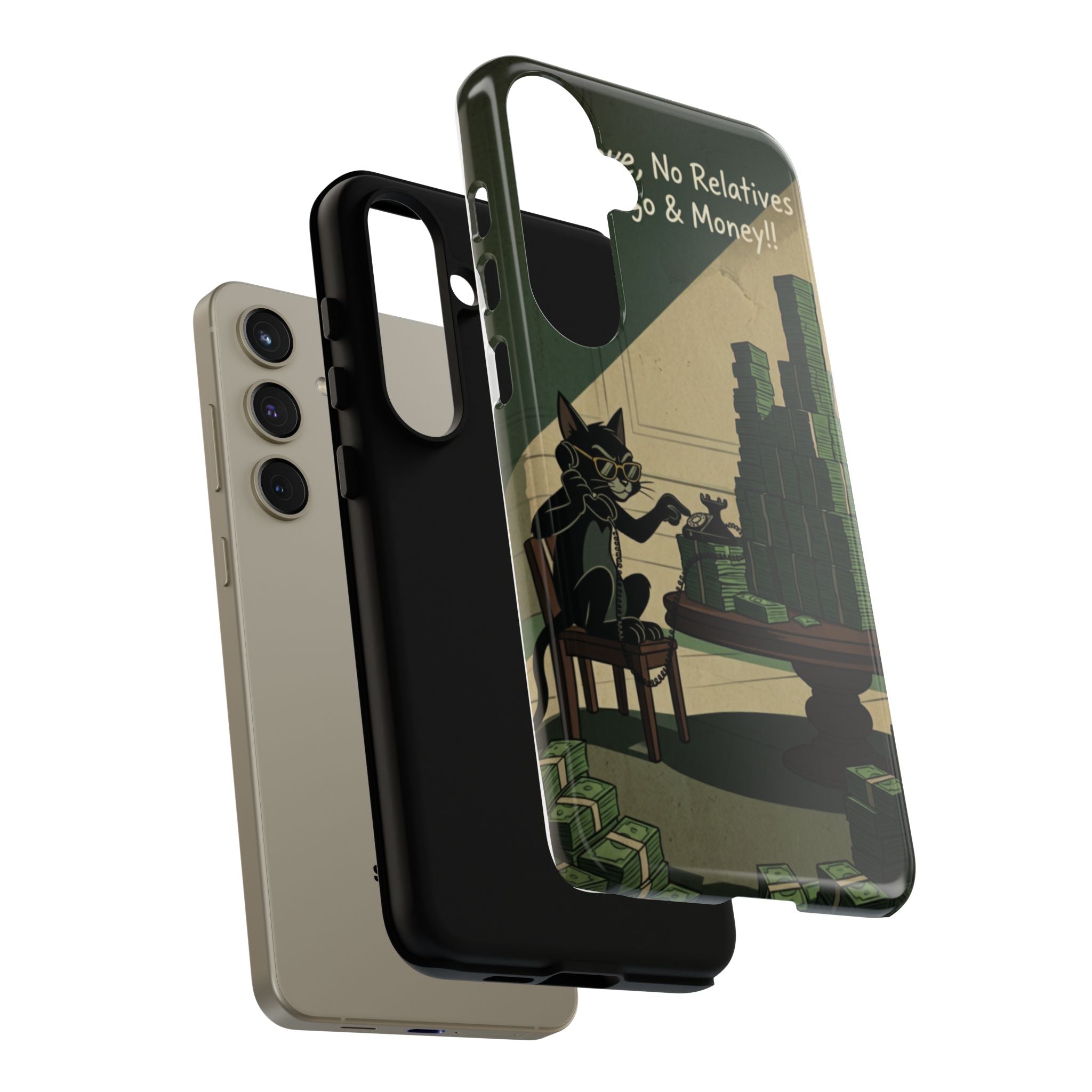 No Love No Relatives — Just Ego & Money Phone Case