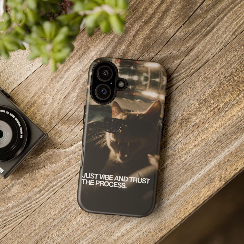 Just Vibe and Trust the Process Phone Case