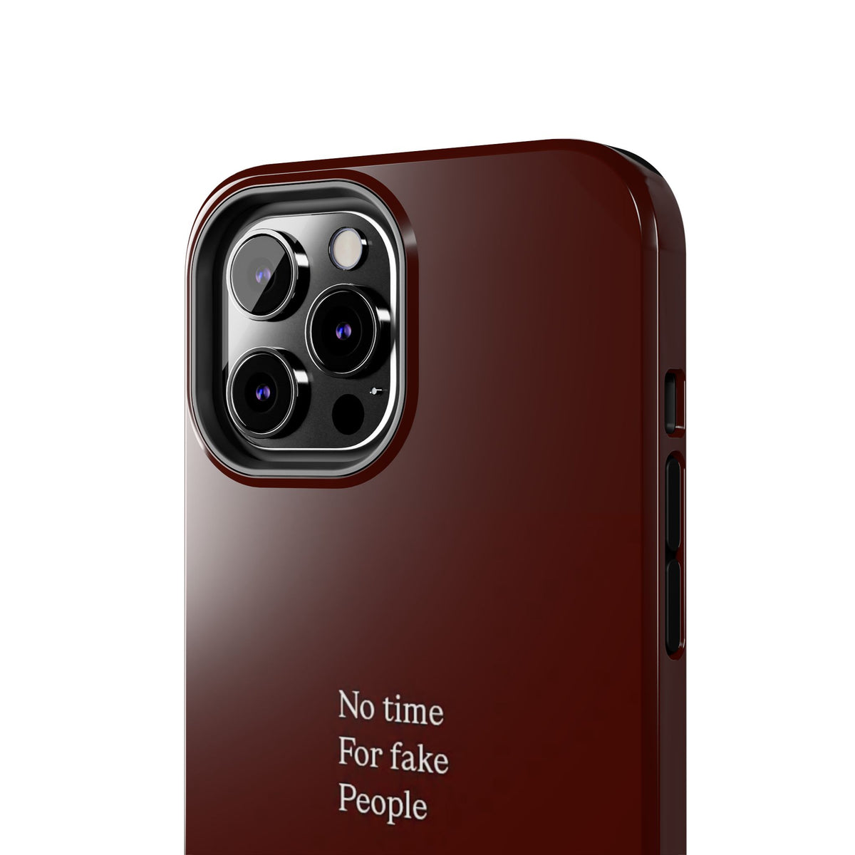 No Time For Fake People Phone Case — Deep Burgundy Minimal