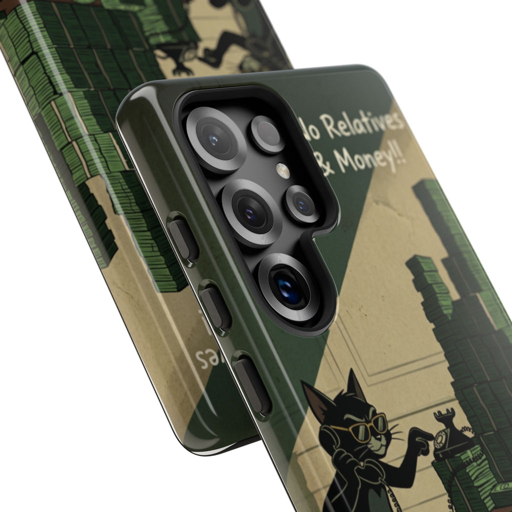 No Love No Relatives — Just Ego & Money Phone Case