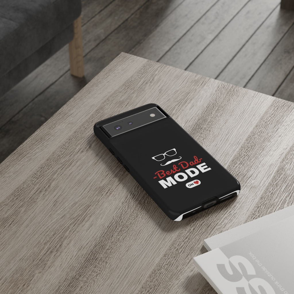 Best Dad Mode Phone Case