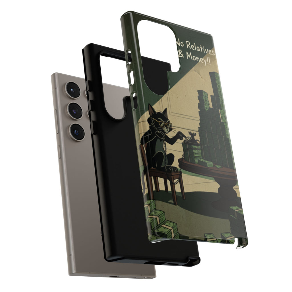 No Love No Relatives — Just Ego & Money Phone Case