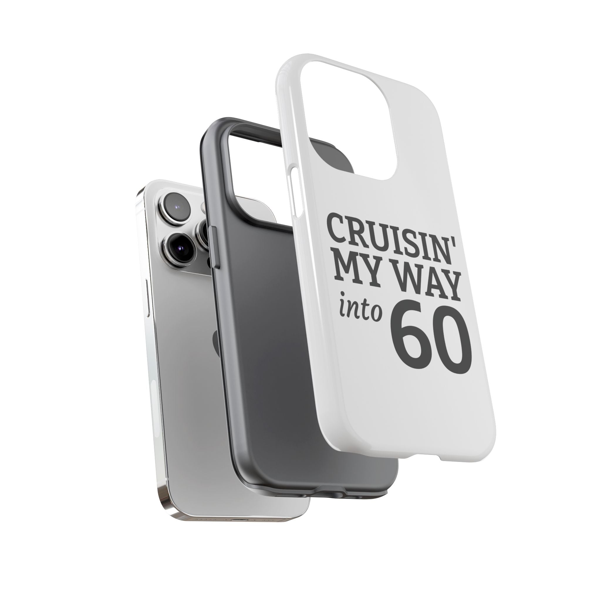 Cruisin' My Way Into [Age]