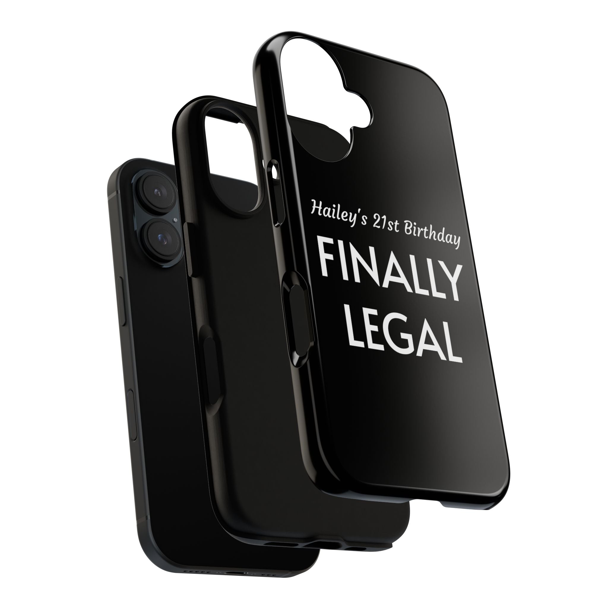 Finally Legal Custom Birthday Phone Case