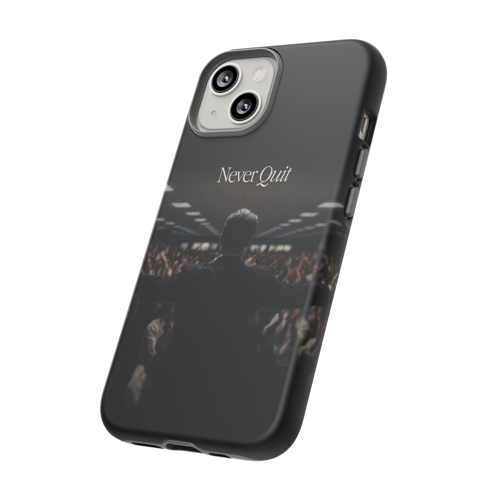 Never Quit Phone Case — Leader Crowd Dark Inspirational
