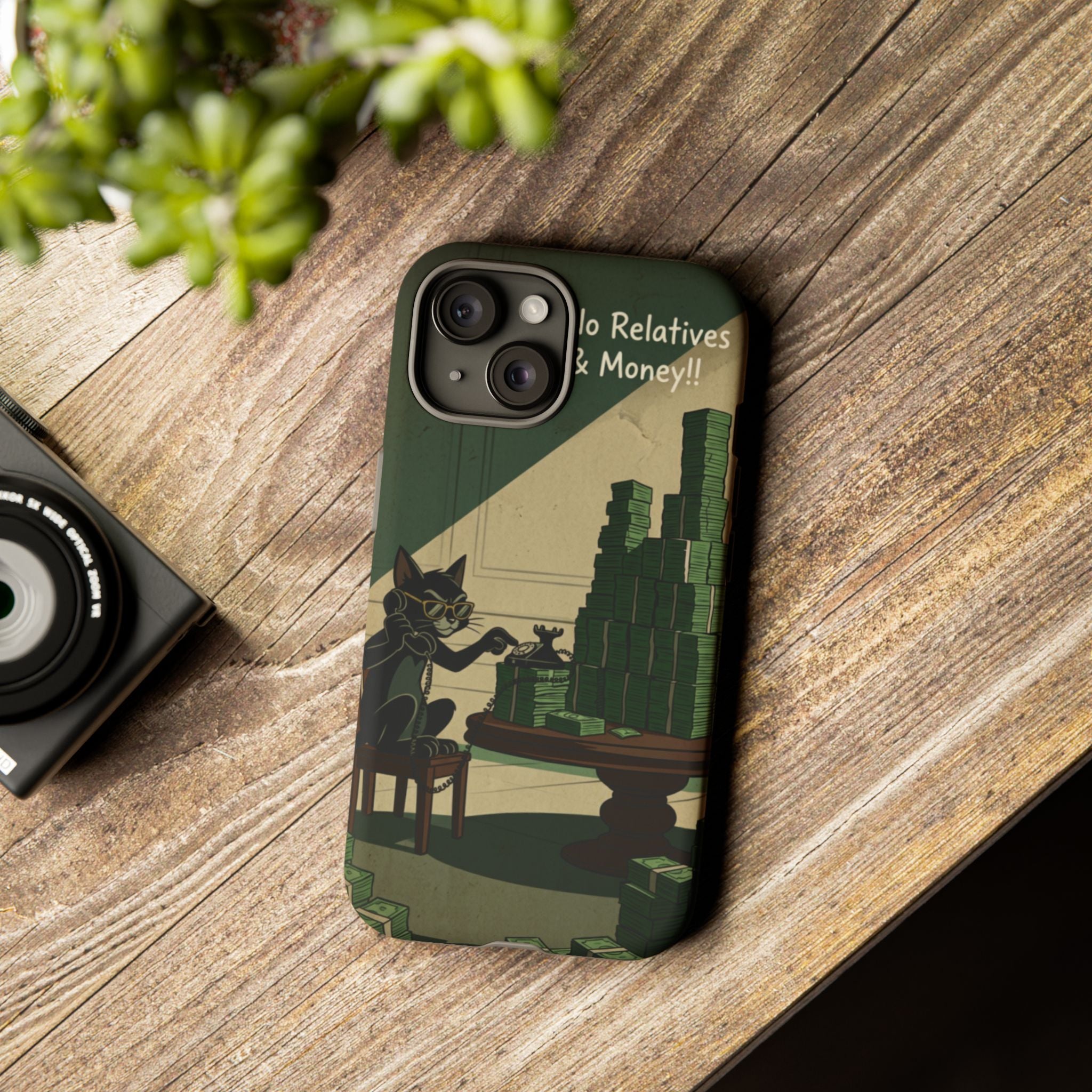 No Love No Relatives — Just Ego & Money Phone Case