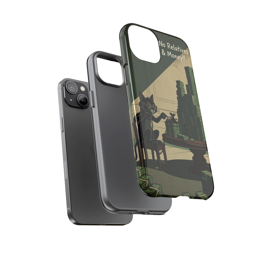 No Love No Relatives — Just Ego & Money Phone Case