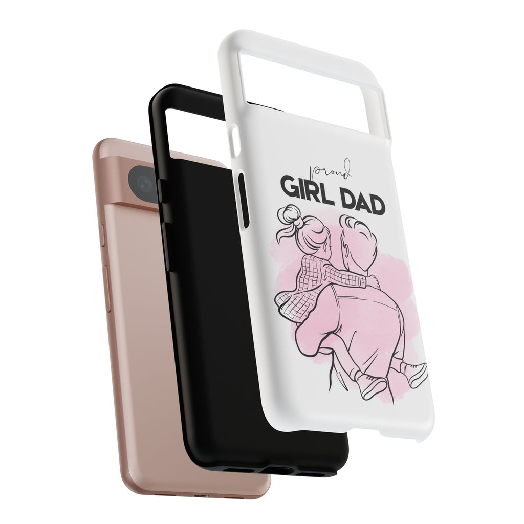 Proud Girl Dad Case