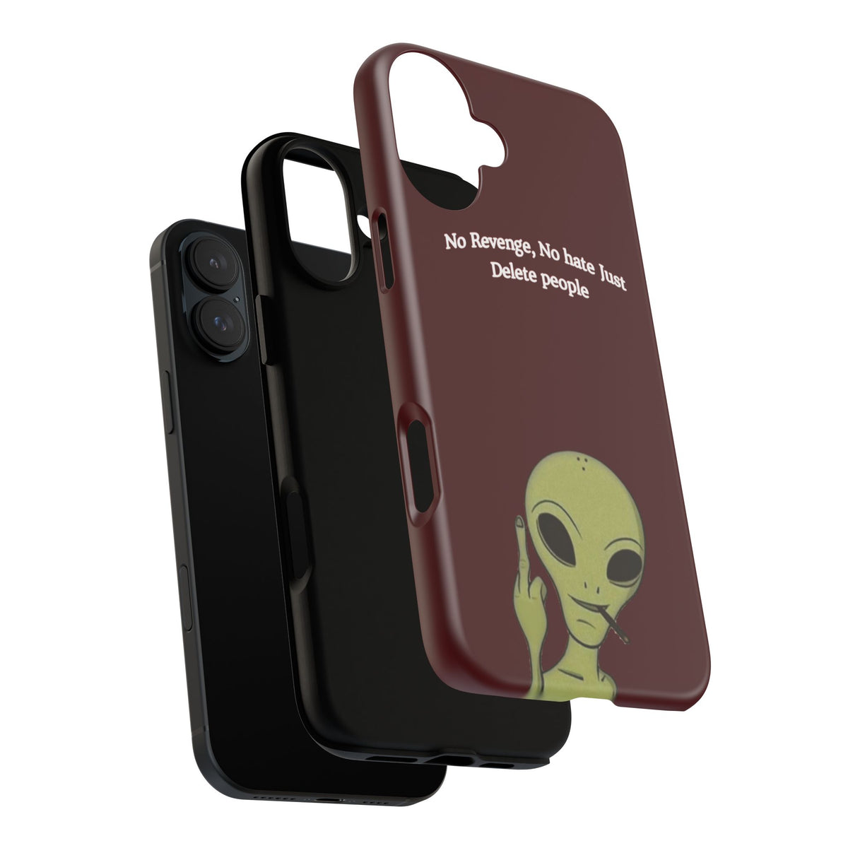 No Revenge No Hate Just Delete People Phone Case — Alien Dark Red
