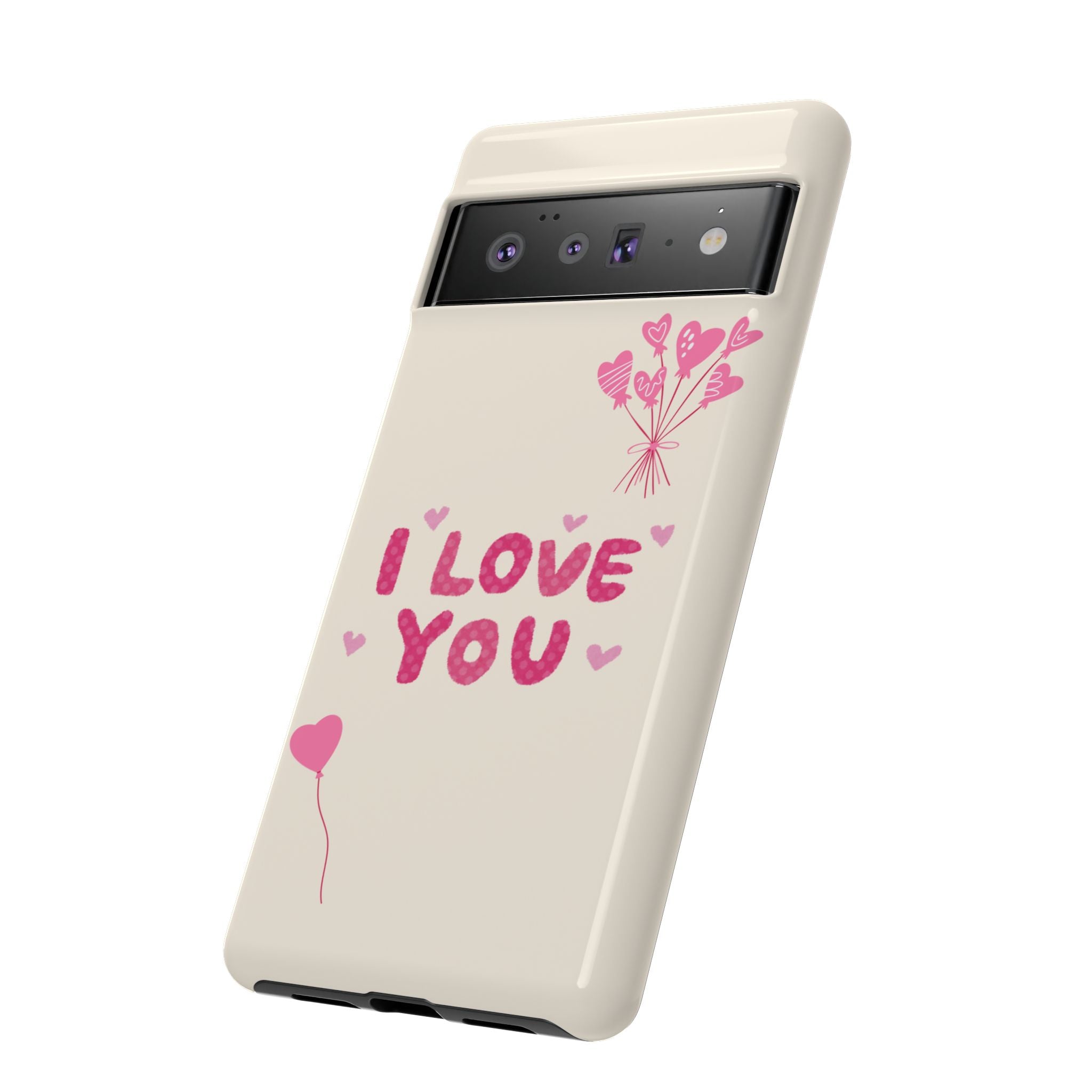 I love you