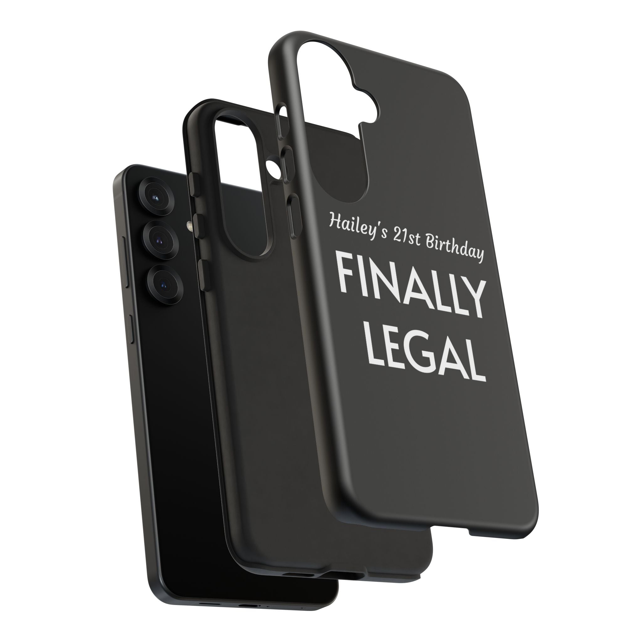 Finally Legal Custom Birthday Phone Case