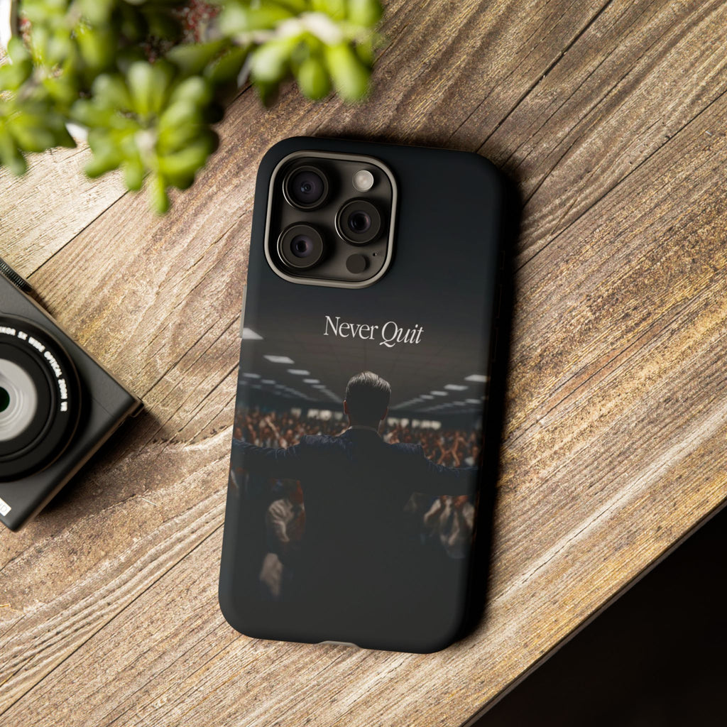 Never Quit Phone Case — Leader Crowd Dark Inspirational