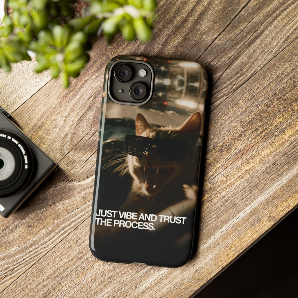 Just Vibe and Trust the Process Phone Case