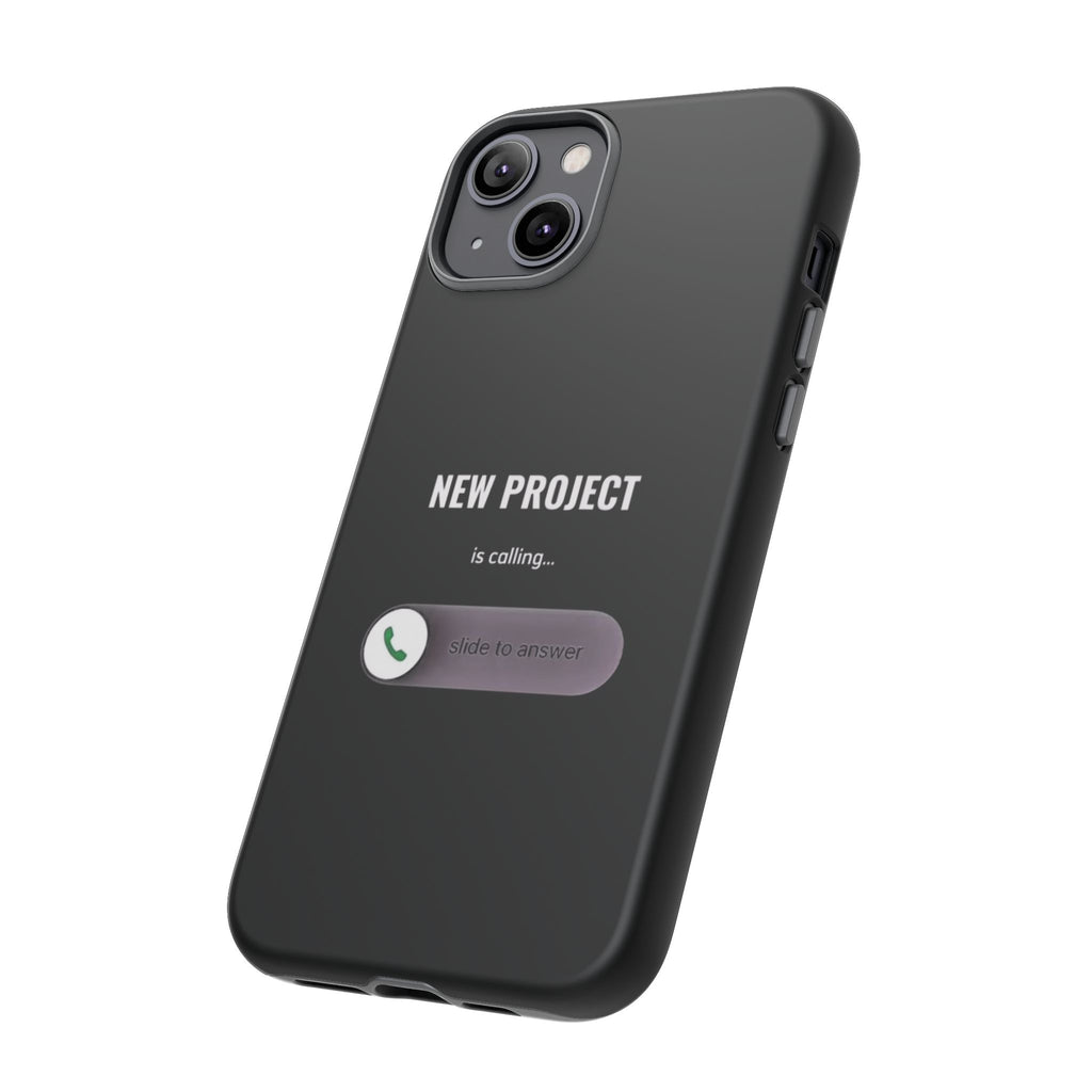 New Project Is Calling Phone Case — Entrepreneur Dark Bold