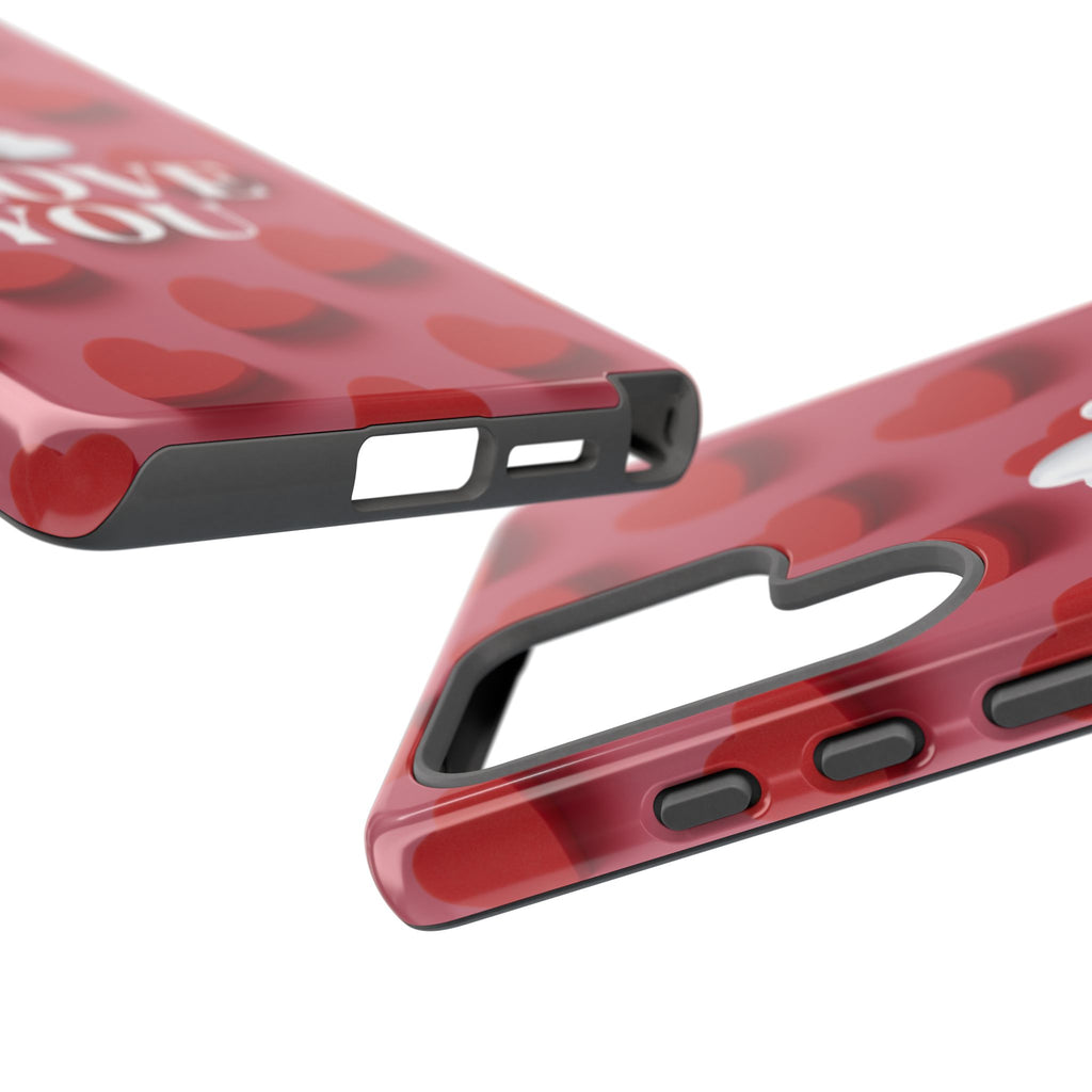 I Love You Phone Case