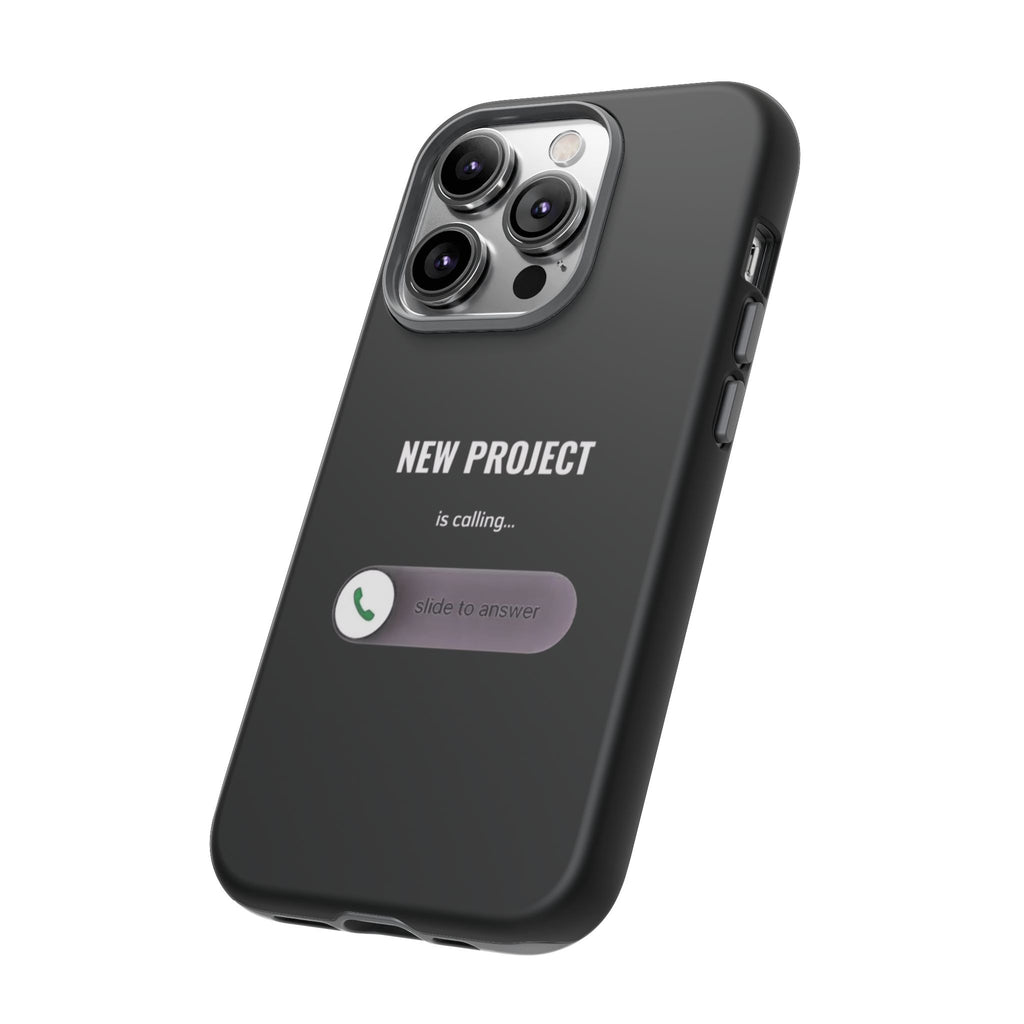 New Project Is Calling Phone Case — Entrepreneur Dark Bold